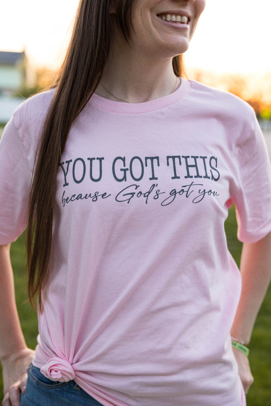 Bella Canvas Soft Tee in Pink - You got this because God's Got You!